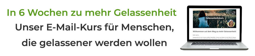 Mehr Gelassenheit Lernen Wie Du Gelassener Wirst Anleitung